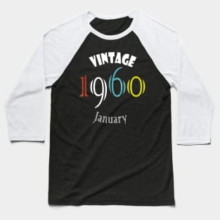 1960  Vintage January Birthday Baseball T-Shirt